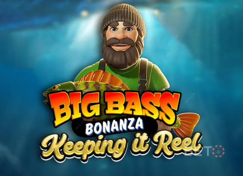 Big Bass - Keeping it Reel