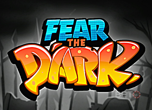 Fear the Dark