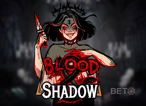 Blood and Shadow