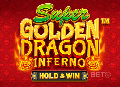 Super Golden Dragon Inferno 