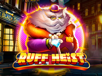 Ruff Heist  نسخة تجريبية
