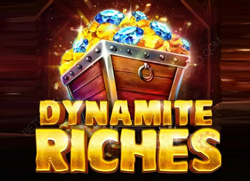 Dynamite Riches