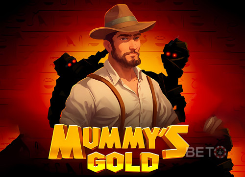Mummy’s Gold