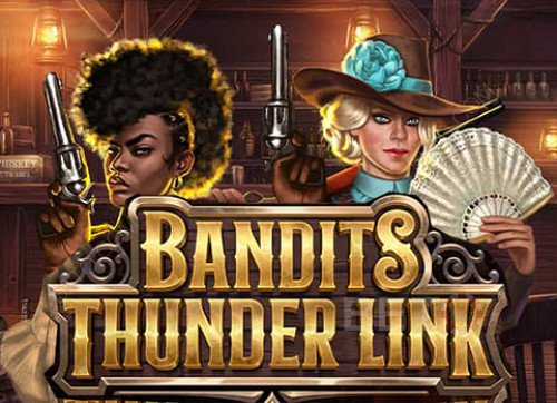 Bandits Thunder Link
