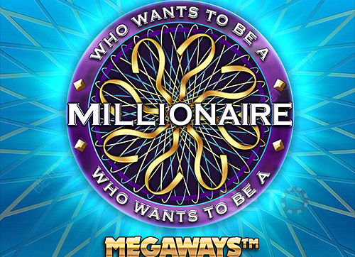 Who Wants To Be A Millionaire Megaways