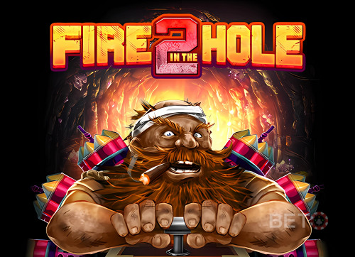 Fire in the Hole 2