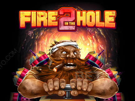 Fire in the Hole 2 نسخة تجريبية