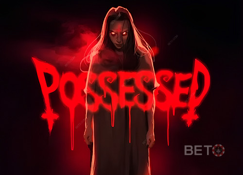 Possessed