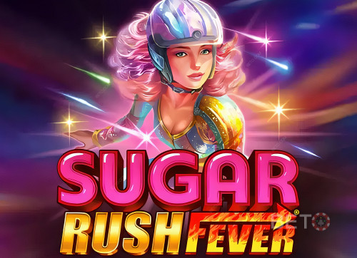 Sugar Rush Fever