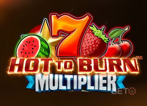 Hot to Burn Multiplier
