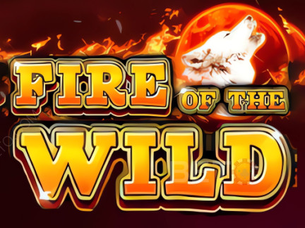 Fire of the Wild نسخة تجريبية