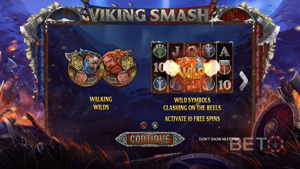 استنادًا إلى سمة Viking ، تمتلئ هذه الفتحة بميزات المكافآت الحصرية