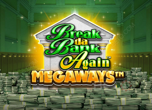 Break Da Bank Again Megaways