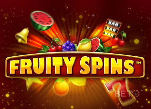 Fruity Spins
