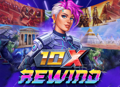 10x Rewind