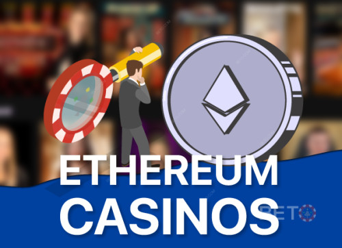 أفضل كازينوهات الإيثيريوم (ETH) 2025 مع إمكانية السحب الفوري