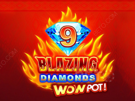 9 Blazing Diamonds Wowpot نسخة تجريبية