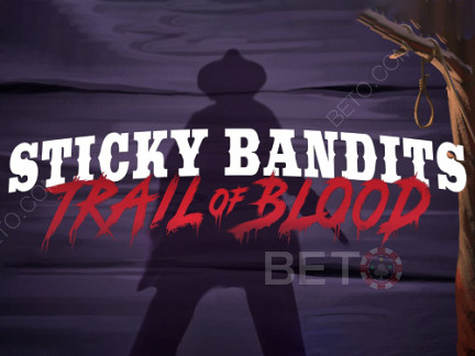 Sticky Bandits Trail of Blood نسخة تجريبية